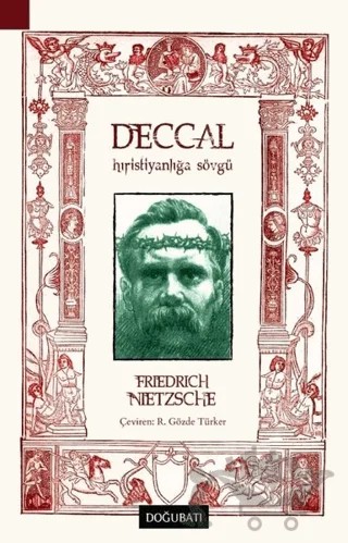 Deccal - Hıristiyanlığa Sövgü – Friedrich Wilhelm Nietzsche – Doğu Batı Yayınları kitap kapağı
