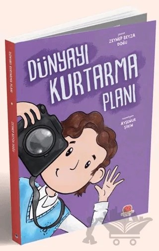 Dünyayı Kurtarma Planı – Zeynep Beyza Doğu – Karavan Çocuk Yayınları kitap kapağı