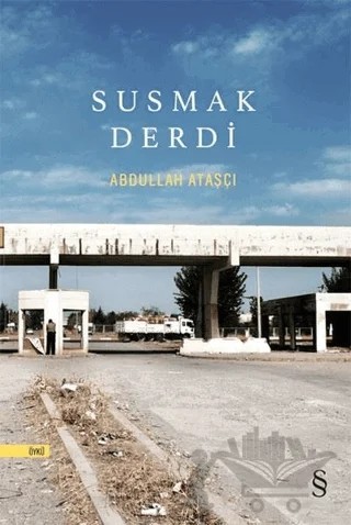 Susmak Derdi – Abdullah Ataşçı – Everest Yayınları kitap kapağı