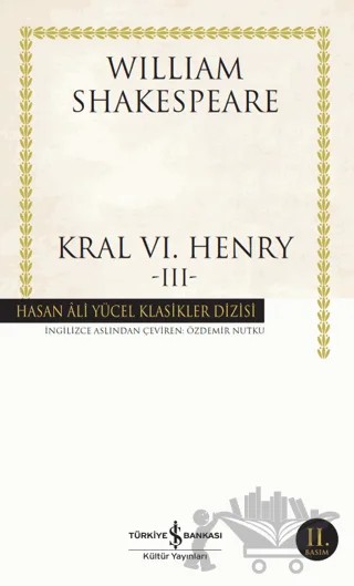 Kral 6. Henry - 3 – William Shakespeare – İş Bankası Kültür Yayınları kitap kapağı