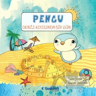 Pengu : Deniz Kıyısında Bir Gün – Selen Somer – Uçanbalık Yayıncılık kitap kapağı