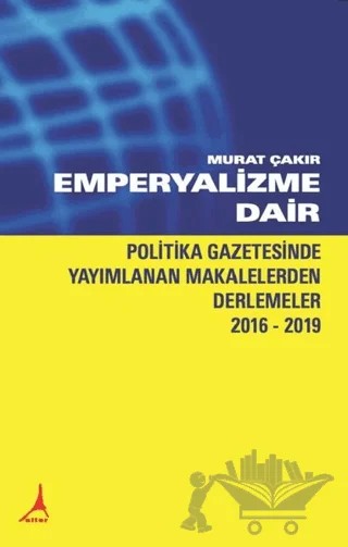 Emperyalizme Dair – Murat Çakır – Alter Yayıncılık kitap kapağı