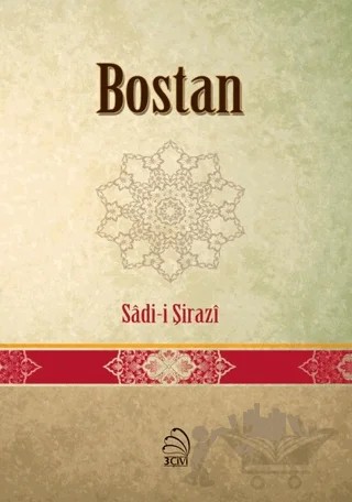 Bostan – Sadi Şirazi – 3 Çivi Yayınevi kitap kapağı
