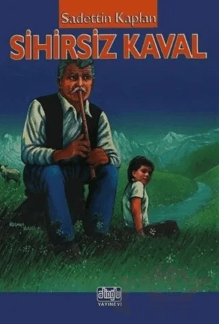 Sihirsiz Kaval – Sadettin Kaplan – Alioğlu Yayınları kitap kapağı