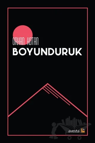 Boyunduruk – Orhan Kotan – Avesta Yayınları kitap kapağı
