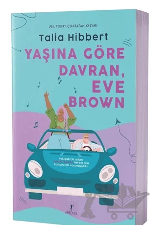 Yaşına Göre Davran, Eve Brown – Talia Hibbert – Artemis Yayınları kitap kapağı