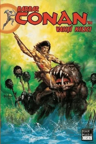 Barbar Conan'ın Vahşi Kılıcı Cilt 25 – Charles Dixon – Marmara Çizgi kitap kapağı