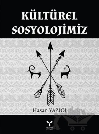 Kültürel Sosyolojimiz – Hasan Yazıcı – Umuttepe Yayınları kitap kapağı