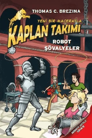Kaplan Takımı - Robot Şövalyeler – Thomas C. Brezina – Doğan Egmont Yayıncılık kitap kapağı