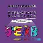 Dikkat Eksikliği ve Hiperaktivite Bozukluğu Öğretmen Kitabı – Figen Karaceylan Çakmakçı – Nobel Akademik Yayıncılık kitap kapağı
