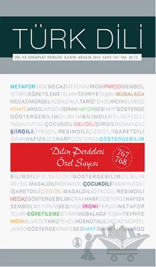 Türk Dili Dil ve Edebiyat Dergisi Sayı: 767 - 768 – Türk Dil Kurumu Yayınları kitap kapağı