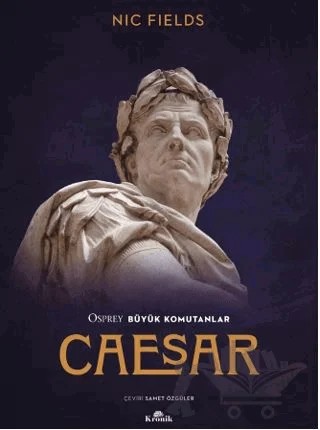 Caesar – Nic Fields – Kronik Kitap kitap kapağı