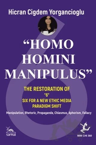 “Homo Homını Manıpulus” – Hicran Çiğdem Yorgancıoğlu – Sarmal Kitabevi kitap kapağı
