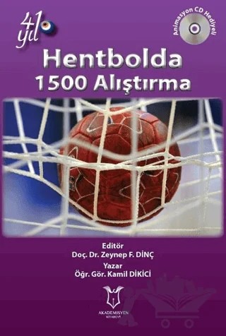 Hentbolda 1500 Alıştırma – Kamil Dikici, Zeynep F. Dinç – Akademisyen Kitabevi kitap kapağı