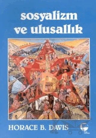 Sosyalizm ve Ulusallık – Horace B. Davis – Belge Yayınları kitap kapağı