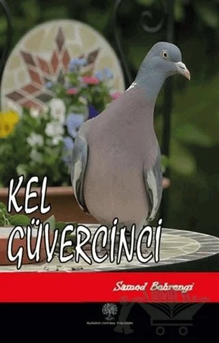 Kel Güvercinci – Samed Behrengi – Platanus Publishing kitap kapağı