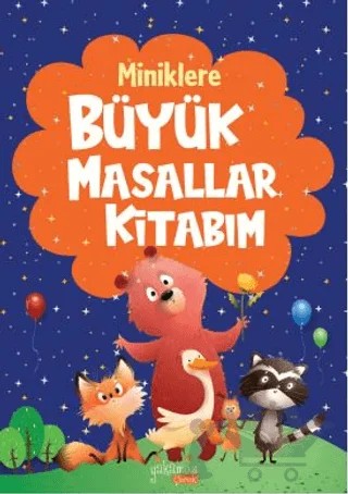 Miniklere Büyük Masallar Kitabım – Kollektif – Yakamoz Yayınevi kitap kapağı