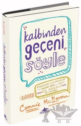 Kalbinden Geçeni Söyle – Cammie McGovern – Pegasus Yayınları kitap kapağı