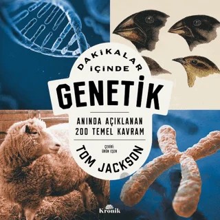 Dakikalar İçinde Genetik – Tom Jackson – Kronik Kitap kitap kapağı