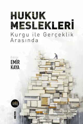 Hukuk Meslekleri – Emir Kaya – Eski Yeni Yayınları kitap kapağı