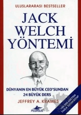 Jack Welch Yöntemi – Jeffrey A. Krames – Pegasus Yayınları kitap kapağı