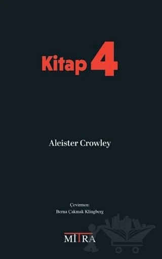 Kitap 4 – Aleister Crowley – Mitra Yayınları kitap kapağı