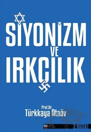 Siyonizm ve Irkçılık – Türkkaya Ataöv – İleri Yayınları kitap kapağı
