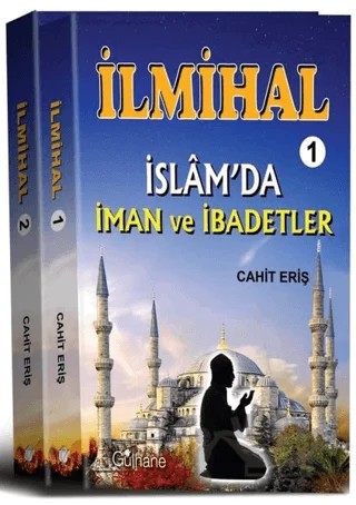 İlmihal (2 Cilt) – Cahit Eriş – Gülhane Yayınları kitap kapağı