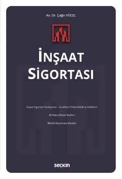 İnşaat Sigortası – Çağrı Yücel – Seçkin Yayıncılık kitap kapağı
