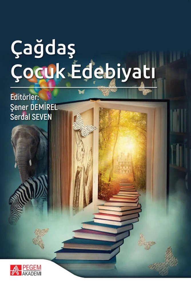 Çağdaş Çocuk Edebiyatı – Şener Demirel, Bünyamin Sarıkaya, Can Sakar, Elif Emine Balta – Pegem Akademi Yayıncılık kitap kapağı