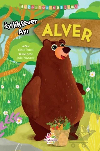 İyiliksever Ayı Alver – Yaşar Koca – Mevsimler Kitap kitap kapağı