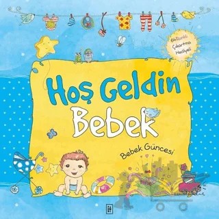 Hoşgeldin Bebek – Sema Günaydın Çınar – Parodi Yayınları kitap kapağı