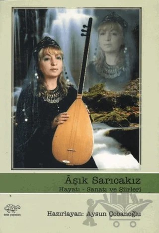 Aşık Sarıcakız – Aysun Çobanoğlu – Ürün Yayınları kitap kapağı