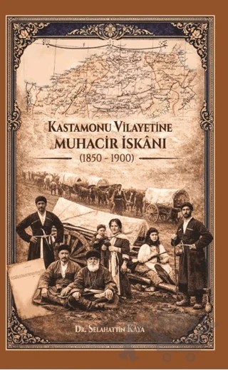 Kastamonu Vilayetine Muhacir İskanı (1850-1900) – Selahattin Kaya – Berikan Yayınevi kitap kapağı