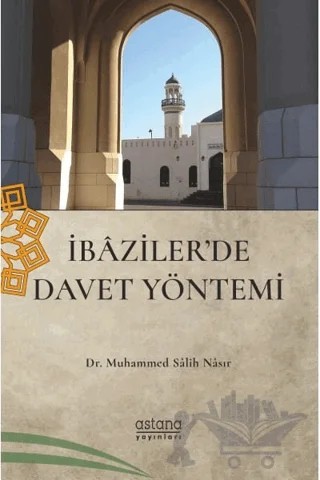İbaziler'de Davet Yönetimi – Muhammed Salih Nasır – Astana Yayınları kitap kapağı