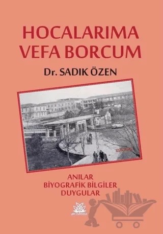 Hocalarıma Vefa Borcum – Sadık Özen – Artshop Yayıncılık kitap kapağı