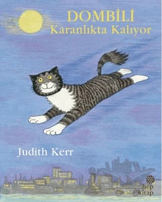 Dombili Karanlıkta Kalıyor – Judith Kerr – Hep Kitap kitap kapağı