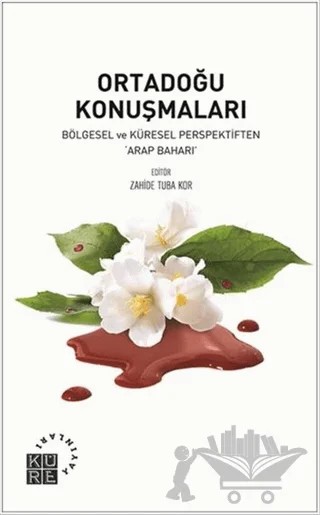 Ortadoğu Konuşmaları – Kolektif – Küre Yayınları kitap kapağı