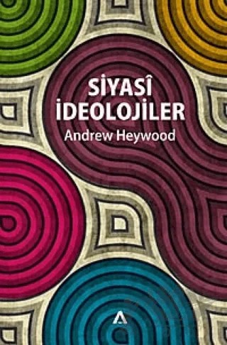 Siyasi İdeolojiler – Andrew Heywood – Adres Yayınları kitap kapağı