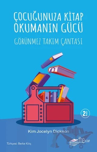 Çocuğunuza Kitap Okumanın Gücü – Kim Jocelyn Dickson – The Kitap kitap kapağı