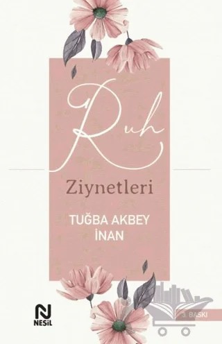 Ruh Ziynetleri – Tuğba Akbey İnan – Nesil Yayınları kitap kapağı