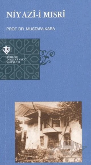Niyazi-i Mısri – Mustafa Kara – Türkiye Diyanet Vakfı Yayınları kitap kapağı
