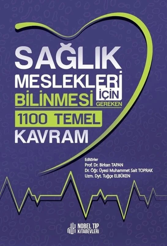 Sağlık Meslekleri için Bilinmesi Gereken 1100 Temel Kavram – Nobel Tıp Kitabevleri kitap kapağı