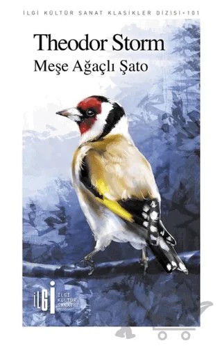 Meşe Ağaçlı Şato – Theodor Storm – İlgi Kültür Sanat Yayınları kitap kapağı
