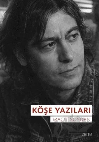 Köşe Yazıları – Macit Soydan – Zerre Kitap kitap kapağı
