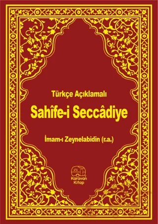 Türkçe Açıklamalı Sahife-i Seccadiye – İmam Zeynelabidin – Karavan Kitap kitap kapağı