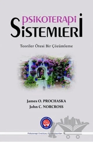 Psikoterapi Sistemleri – James O. Prochaska, John C. Norcross – Psikoterapi Enstitüsü kitap kapağı