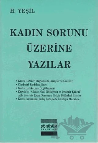 Kadın Sorunu Üzerine Yazılar – H. Yeşil – Dönüşüm Yayınları kitap kapağı