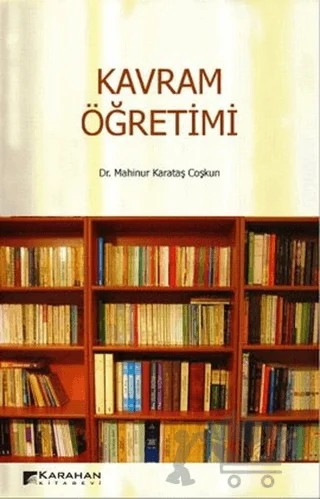 Kavram Öğretimi – Mahinur Karataş Coşkun – Karahan Kitabevi kitap kapağı