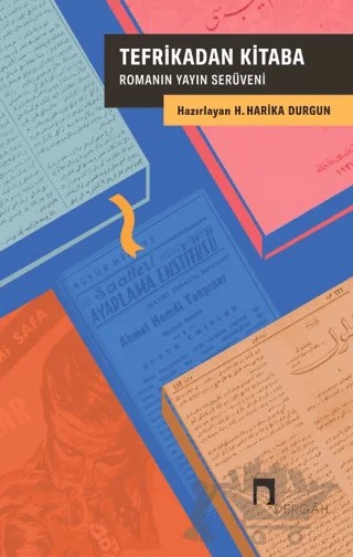 Tefrikadan Kitaba/Romanın Yayın Serüveni – Kolektif – Dergah Yayınları kitap kapağı